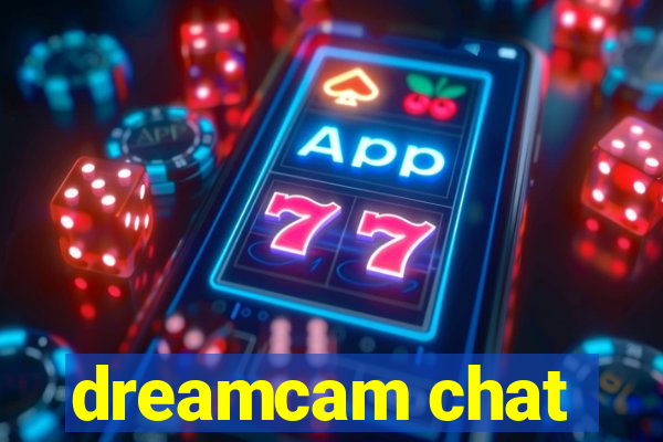 dreamcam chat